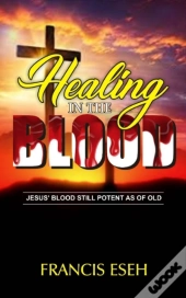 Healing In The Blood