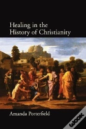 Capa do artigo Healing In The History Of Christianity