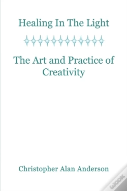 Capa do artigo Healing In The Light & The Art And Practice Of Creativity