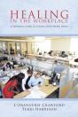 Healing In The Workplace - Preview