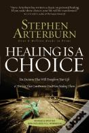 Healing Is A Choice