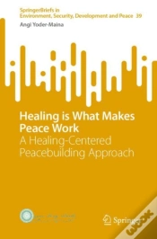 Capa do artigo Healing Is What Makes Peace Work