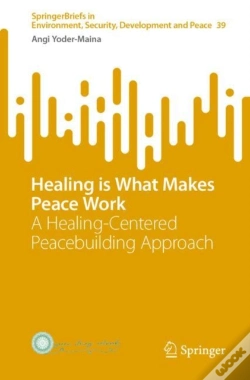 Capa do artigo Healing Is What Makes Peace Work