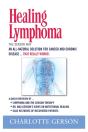 Healing Lymphoma - Preview