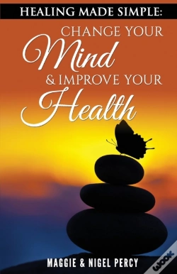 Capa do artigo Healing Made Simple: Change Your Mind To