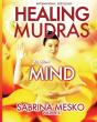 Healing Mudras For Your Mind - Preview