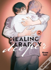 Healing Paradox Deeper - Tome 02
