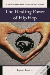 Healing Power Of Hip Hop