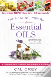 Healing Powers Of Essential Oils