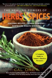 Healing Powers Of Herbs And Spices