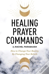 Healing Prayer Commands