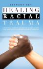 Healing Racial Trauma - Preview