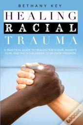 Healing Racial Trauma