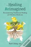 Healing Reimagined