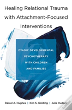 Capa do artigo Healing Relational Trauma With Attachment-Focused Interventions