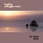 Healing Solfeggio Music For Deep Sleep - Preview