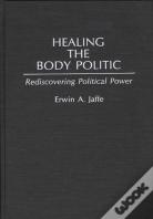Healing The Body Politic