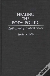Healing The Body Politic