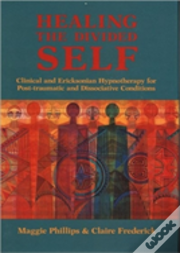 Healing The Divided Self
