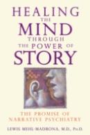 Healing The Mind Through/Power Of Story