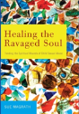 Healing The Ravaged Soul - Preview