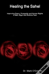Healing The Sahel - Improving Peace, Pro