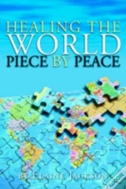 Capa do artigo Healing The World Piece By Peace