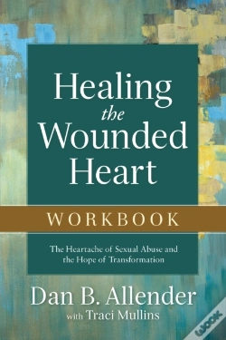 Capa do artigo Healing The Wounded Heart Workbook