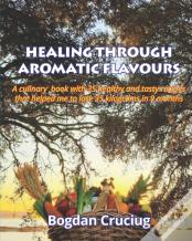 Healing Through Aromatic Flavours