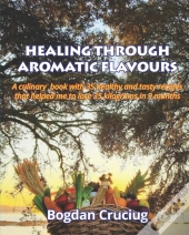 Healing Through Aromatic Flavours