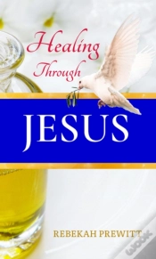 Capa do artigo Healing Through Jesus