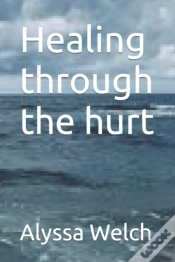 Capa do artigo Healing Through The Hurt
