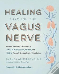 Capa do artigo Healing Through The Vagus Nerve
