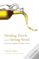 Healing Touch And Saving Word