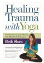 Healing Trauma With Yoga - Preview