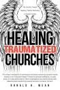 Healing Traumatized Churches - Preview