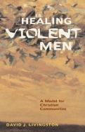 Healing Violent Men