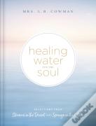Healing Water For The Soul