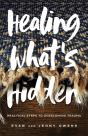 Healing What'S Hidden - Preview