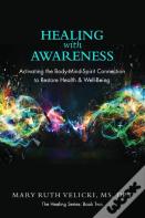 Healing With Awareness