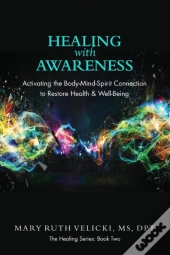 Healing With Awareness