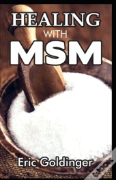 Healing With Msm