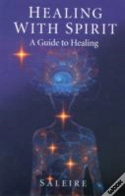 Capa do artigo Healing With Spirit - A Guide To Healing