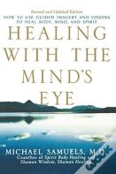 Healing With The Mind'S Eye