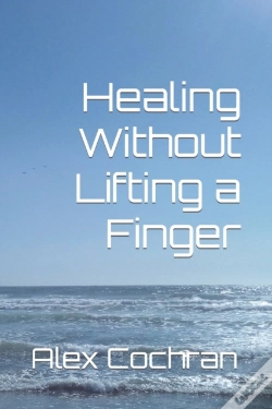Capa do artigo Healing Without Lifting A Finger