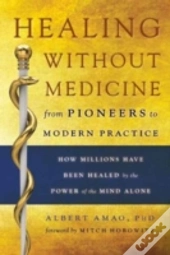 Healing Without Medicine