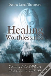 Capa do artigo Healing Worthlessness