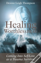 Healing Worthlessness