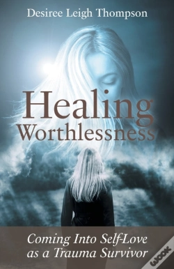 Capa do artigo Healing Worthlessness