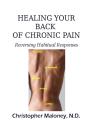 Healing Your Back Of Chronic Pain - Preview